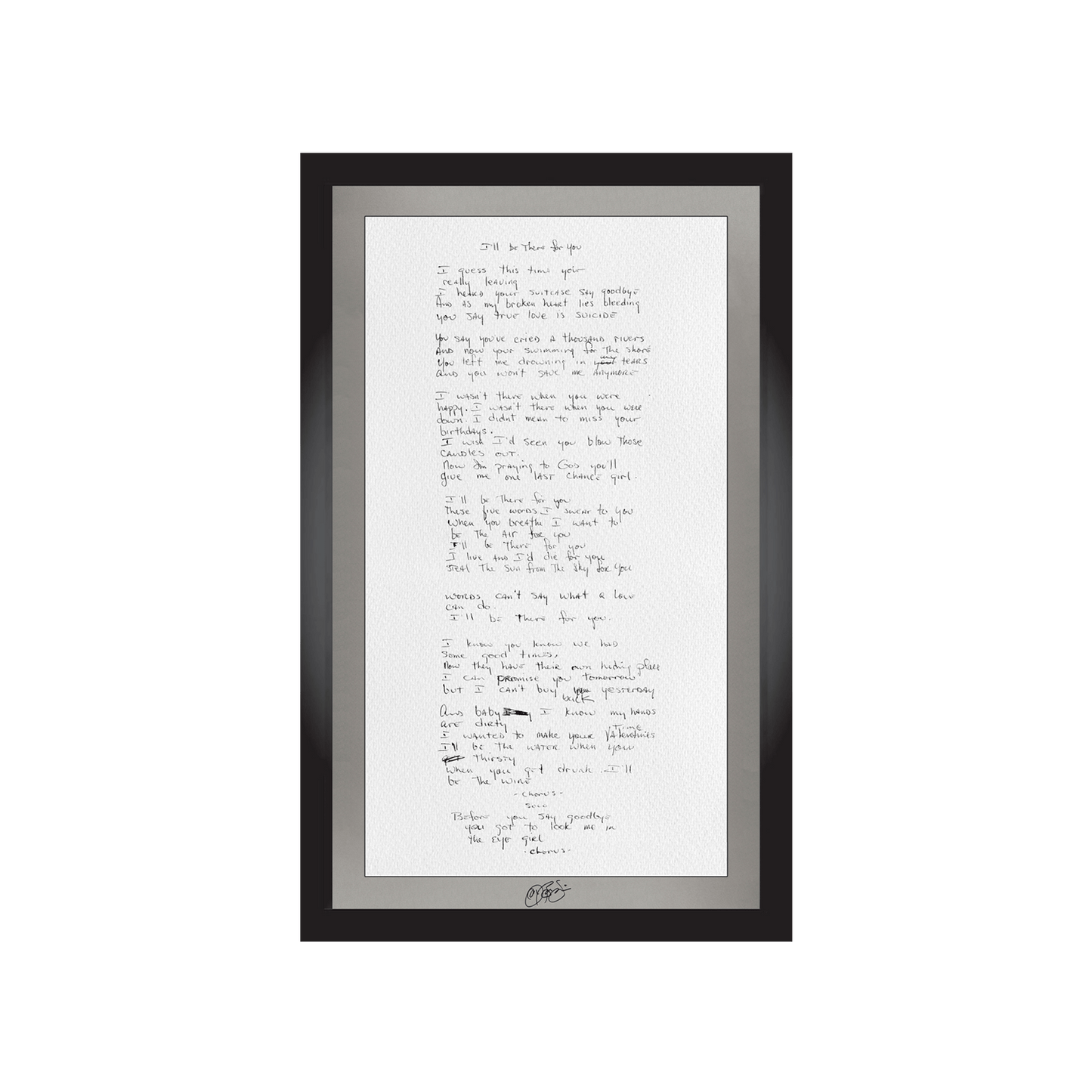 "I'll Be There For You" Lyrics (Signed)